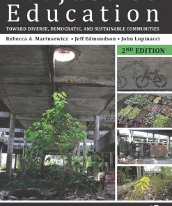 EcoJustice Education, Toward Diverse, Democratic, and Sustainable Communities 2nd Edition – PDF ebook