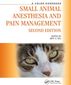 Small Animal Anesthesia and Pain Management,A Color Handbook 2nd Edition – PDF ebook