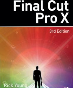 The Focal Easy Guide to Final Cut Pro X 3rd Edition – PDF ebook