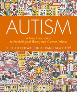 Autism, A New Introduction to Psychological Theory and Current Debate 2nd Edition – PDF ebook