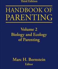 Handbook of Parenting, Volume 2: Biology and Ecology of Parenting 3rd Edition – PDF ebook