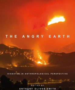 The Angry Earth, Disaster in Anthropological Perspective 2nd Edition – PDF ebook