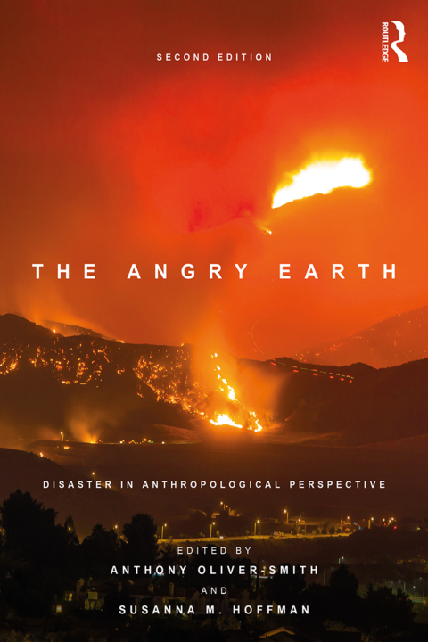The Angry Earth, Disaster in Anthropological Perspective 2nd Edition – PDF ebook The Angry Earth, Disaster in Anthropological Perspective 2nd Edition – PDF ebook