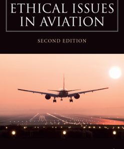 Ethical Issues in Aviation 2nd Edition – PDF ebook