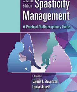 Spasticity Management, A Practical Multidisciplinary Guide, 2nd Edition – PDF ebook