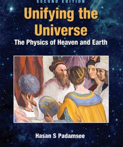 Unifying the Universe, The Physics of Heaven and Earth 2nd Edition – PDF ebook