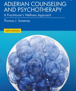 Adlerian Counseling and Psychotherapy, A Practitioner’s Wellness Approach 6th Edition – PDF ebook
