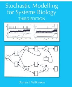Stochastic Modelling for Systems Biology 3rd Edition – PDF ebook
