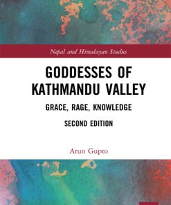 Goddesses of Kathmandu Valley, Grace, Rage, Knowledge 2nd Edition – PDF ebook
