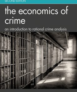 The Economics of Crime, An Introduction to Rational Crime Analysis 2nd Edition – PDF ebook