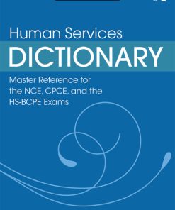 Human Services Dictionary, Master Reference for the NCE, CPCE, and the HS-BCPE Exams 2nd Edition – PDF ebook