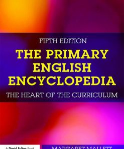 The Primary English Encyclopedia, The heart of the curriculum 5th Edition – PDF ebook