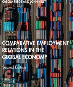 Comparative Employment Relations in the Global Economy 2nd Edition – PDF ebook