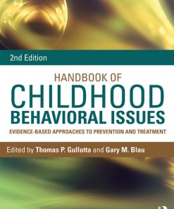 Handbook of Childhood Behavioral Issues, Evidence-Based Approaches to Prevention and Treatment 2nd Edition – PDF ebook