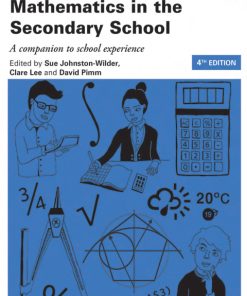 Learning to Teach Mathematics in the Secondary School, A companion to school experience 4th Edition – PDF ebook