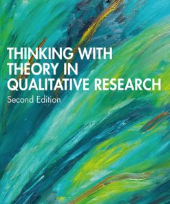 Thinking with Theory in Qualitative Research 2nd Edition – PDF ebook