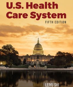 Essentials of the U.S. Health Care System 5th Edition – PDF ebook