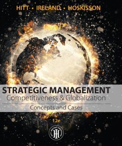 Strategic Management: Concepts and Cases: Competitiveness and Globalization 12th Edition – PDF ebook