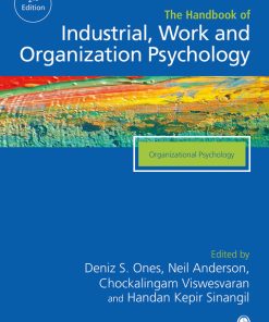 The SAGE Handbook of Industrial Work & Organizational Psychology, V2: Organizational Psychology 2nd Edition – PDF ebook