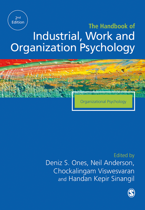 The SAGE Handbook of Industrial Work & Organizational Psychology, V2: Organizational Psychology 2nd Edition – PDF ebook The SAGE Handbook of Industrial Work & Organizational Psychology, V2: Organizational Psychology 2nd Edition – PDF ebook