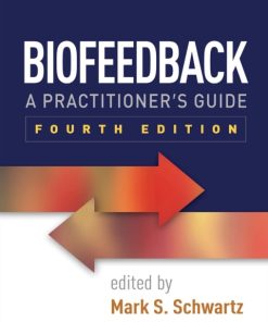 Biofeedback, A Practitioner’s Guide 4th Edition – PDF ebook