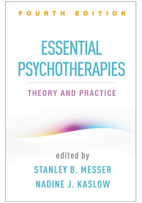 Essential Psychotherapies, Theory and Practice 4th Edition – PDF ebook Essential Psychotherapies, Theory and Practice 4th Edition – PDF ebook