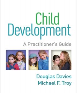 Child Development, A Practitioner’s Guide 4th Edition – PDF ebook