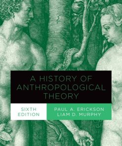 A History of Anthropological Theory 6th Edition – PDF ebook