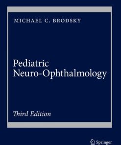 Pediatric Neuro-Ophthalmology 3rd Edition – PDF ebook