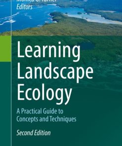 Learning Landscape Ecology, A Practical Guide to Concepts and Techniques 2nd Edition – PDF ebook