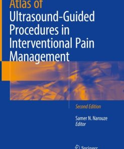 Atlas of Ultrasound-Guided Procedures in Interventional Pain Management 2nd Edition – PDF ebook