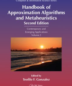 Handbook of Approximation Algorithms and Metaheuristics, Contemporary and Emerging Applications, Volume 2 2nd Edition – PDF ebook