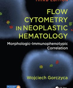 Flow Cytometry in Neoplastic Hematology, Morphologic-Immunophenotypic Correlation 3rd Edition – PDF ebook