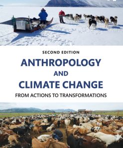 Anthropology and Climate Change, From Actions to Transformations 2nd Edition – PDF ebook