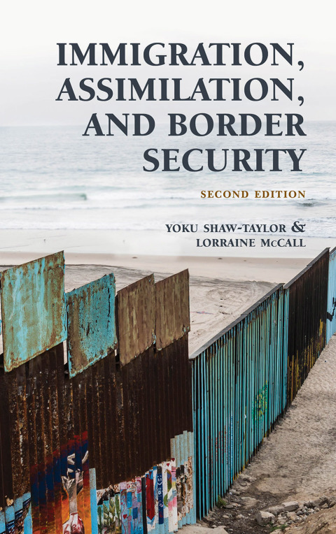 Immigration, Assimilation, and Border Security 2nd Edition – PDF ebook Immigration, Assimilation, and Border Security 2nd Edition – PDF ebook