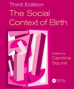 The Social Context of Birth 3rd Edition – PDF ebook