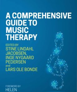 A Comprehensive Guide to Music Therapy, Theory, Clinical Practice, Research and Training 2nd Edition – PDF ebook