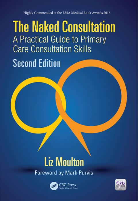 The Naked Consultation, A Practical Guide to Primary Care Consultation Skills, 2nd Edition – PDF ebook The Naked Consultation, A Practical Guide to Primary Care Consultation Skills, 2nd Edition – PDF ebook