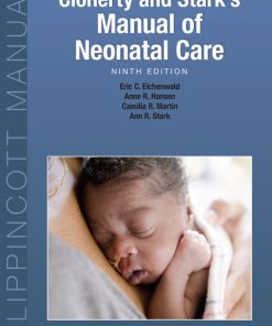 Cloherty and Stark’s Manual of Neonatal Care 9th Edition – PDF ebook