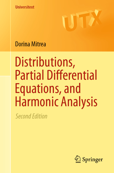 Distributions, Partial Differential Equations, and Harmonic Analysis 2nd Edition – PDF ebook Distributions, Partial Differential Equations, and Harmonic Analysis 2nd Edition – PDF ebook