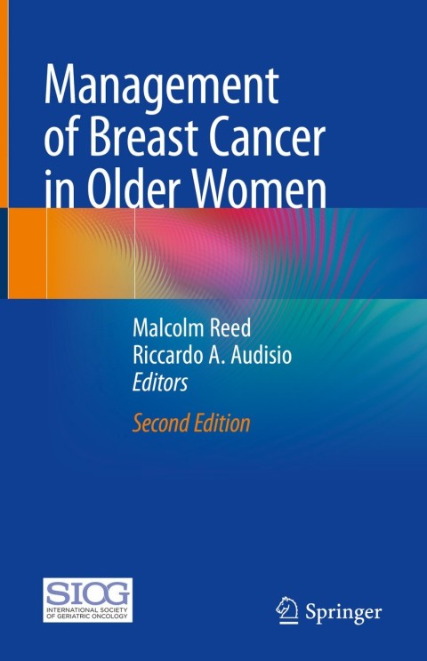 Management of Breast Cancer in Older Women 2nd Edition – PDF ebook Management of Breast Cancer in Older Women 2nd Edition – PDF ebook