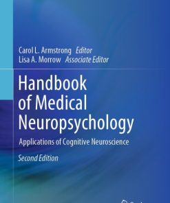 Handbook of Medical Neuropsychology, Applications of Cognitive Neuroscience 2nd Edition – PDF ebook