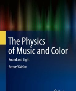 The Physics of Music and Color, Sound and Light 2nd Edition – PDF ebook
