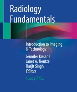 Radiology Fundamentals, Introduction to Imaging & Technology 6th Edition – PDF ebook