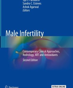 Male Infertility, Contemporary Clinical Approaches, Andrology, ART and Antioxidants 2nd Edition – PDF ebook