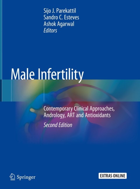 Male Infertility, Contemporary Clinical Approaches, Andrology, ART and Antioxidants 2nd Edition – PDF ebook Male Infertility, Contemporary Clinical Approaches, Andrology, ART and Antioxidants 2nd Edition – PDF ebook