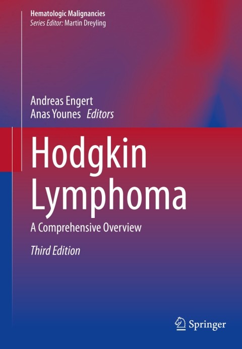 Hodgkin Lymphoma,A Comprehensive Overview 3rd Edition – PDF ebook Hodgkin Lymphoma,A Comprehensive Overview 3rd Edition – PDF ebook