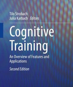 Cognitive Training, An Overview of Features and Applications 2nd Edition – PDF ebook
