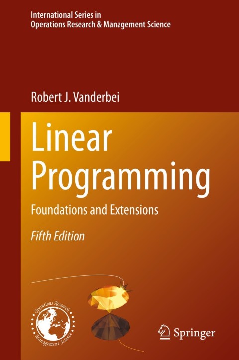 Linear Programming, Foundations and Extensions 5th Edition – PDF ebook Linear Programming, Foundations and Extensions 5th Edition – PDF ebook