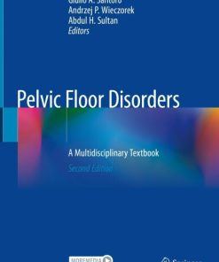 Pelvic Floor Disorders, A Multidisciplinary Textbook 2nd Edition – PDF ebook